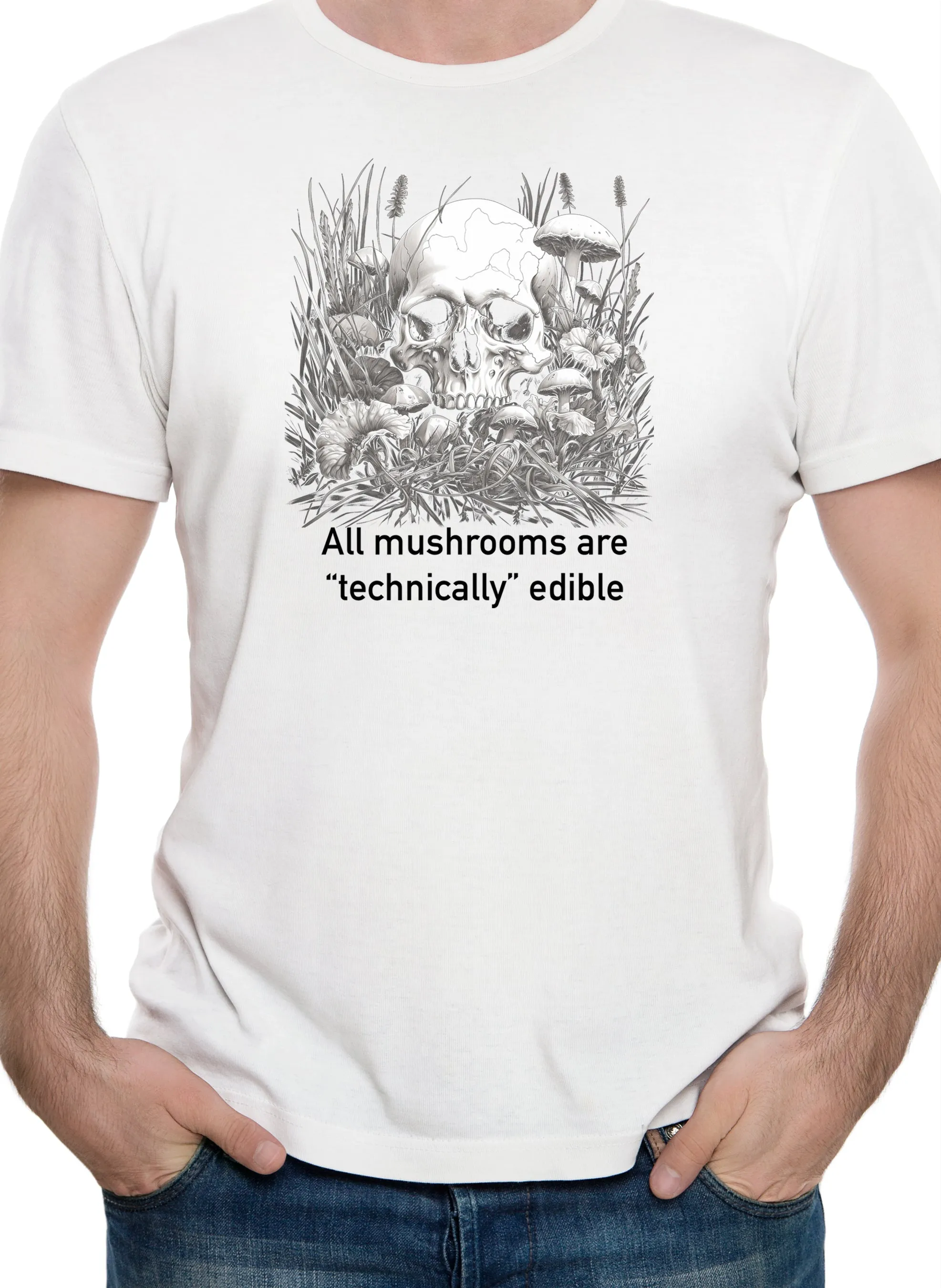 All mushrooms are “technically” edible T-Shirt