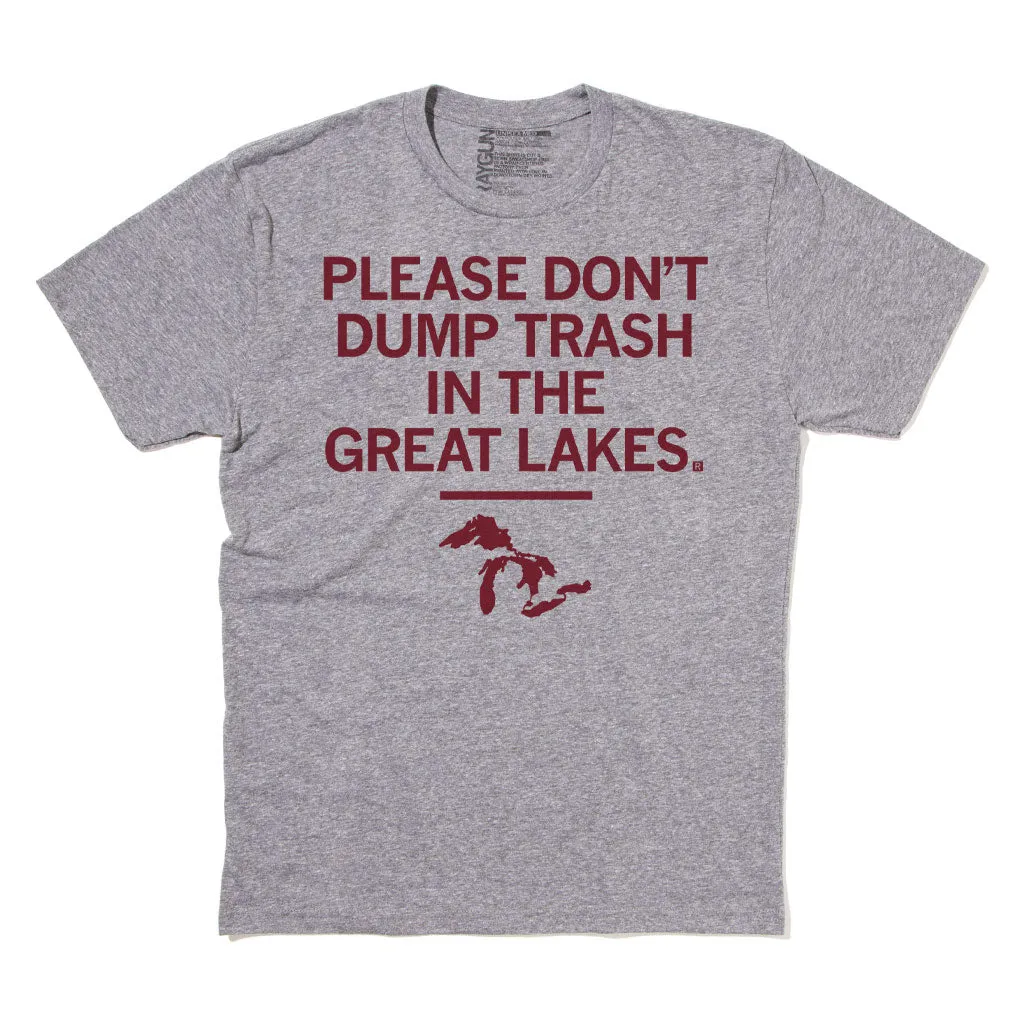 Don't Trash The Great Lakes (R)