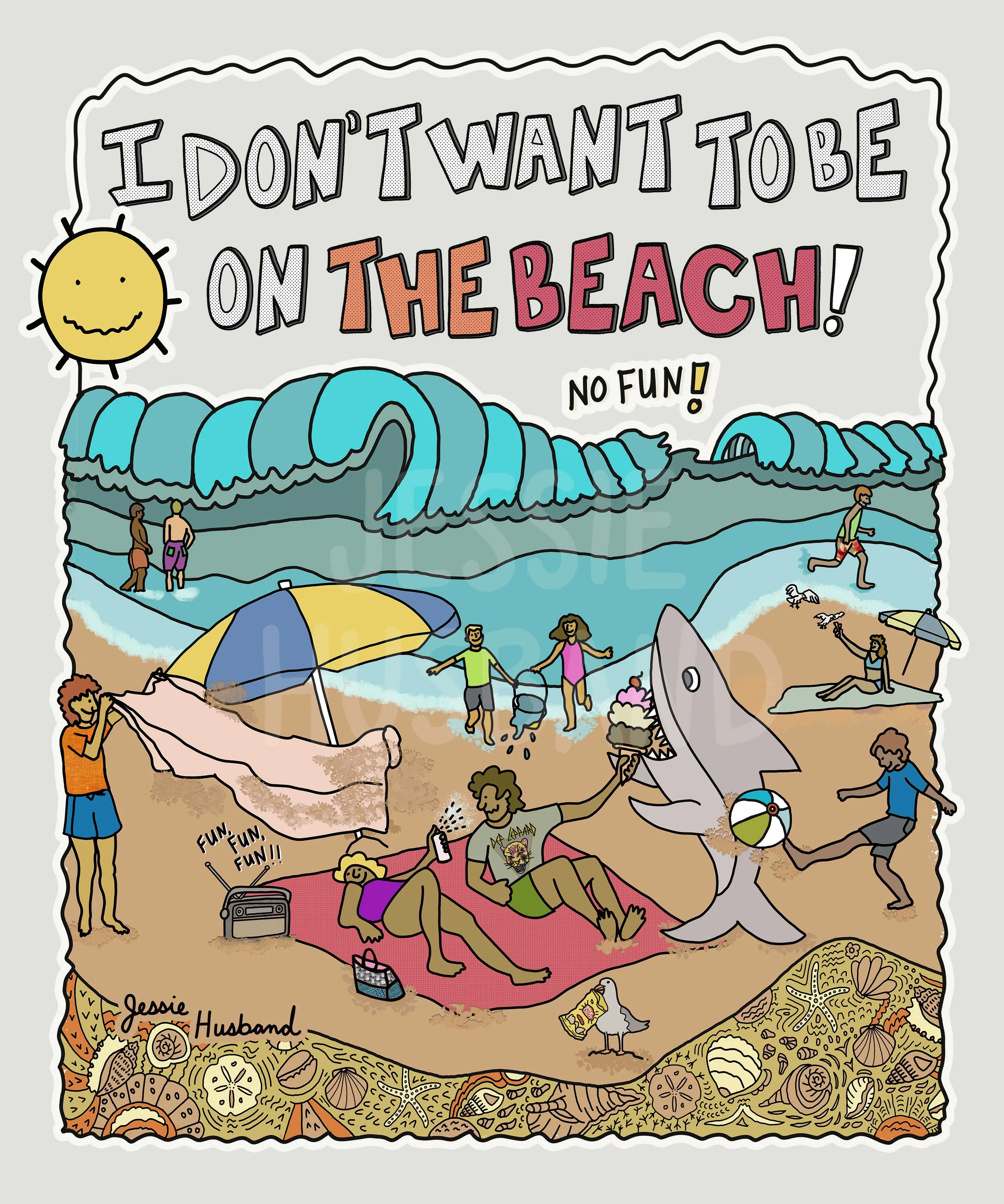 I Don't Want To Be On The Beach T-Shirt