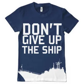 Navy Don't Give up the Ship T-Shirt